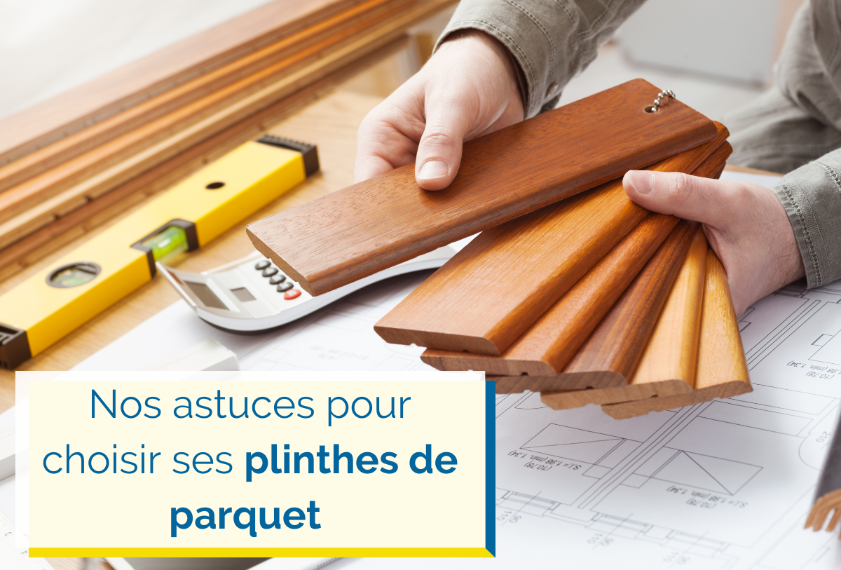 Choisir ses plinthes de parquet